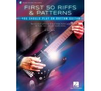 First 50 Riffs & Patterns: You Should Play on Rhythm Guitar - You Should Play on