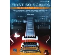 First 50 Scales You Should Play on Guitar. Includes Audio Online