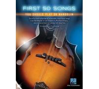 First 50 Songs You Should Play on Mandolin | Beginner Sheet Music Book with Tabs, Chords, and Lyrics | Folk, Bluegrass, Pop, Country Songbook for Mandolin Players and Music Students