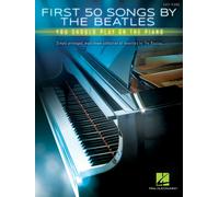 First 50 Songs by The Beatles Piano Book [Softcover] Hal Leonard
