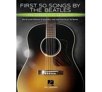 Hal Leonard First 50 Songs by The Beatles You Should Play on Guitar Songbook
