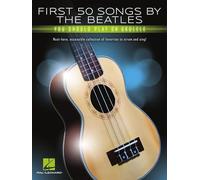Hal Leonard – First 50 Songs You Should Play on Ukulele by the Beatles – Easy Ukulele Songbook