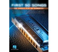 First 50 Songs Harmonica Book [Softcover] Hal Leonard