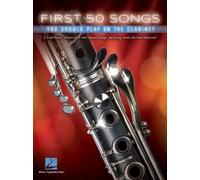 First 50 Songs You Should Play On The Clarinet