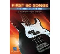 Hal Leonard Corp – First 50 Songs You Should Play on Bass – Beginner Bass Guitar Sheet Music – Paperback (2016)