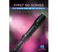First 50 Songs Recorder Book [Softcover] Hal Leonard