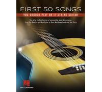First 50 Songs You Should Play on 12-String Guitar by Hal Leonard Corp. Staff...