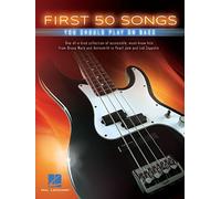 Hal Leonard Corp – First 50 Songs You Should Play on Bass – Beginner Bass Guitar Sheet Music – Paperback (2016)