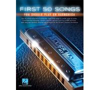 First 50 Songs You Should Play On Harmonica the New the New the New the New the
