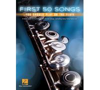 Hal Leonard Corp. – First 50 Songs You Should Play on the Flute – Paperback