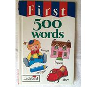 First 500 Words (Nine Hundred Thirty-Three Ser.)