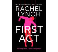 First Act : A DI Kelly Porter prequel from the million-copy bestselling author