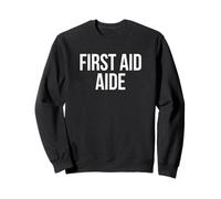 First Aid Aide Appreciation Day And Week For Work Thank You Sweatshirt