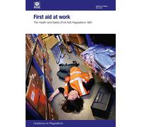 First aid at work: The Health and Safety (First-Aid) Regulations 1981, guidance on regulations (Legislation series): L74 / L 74 (Statutory Instruments 2024)