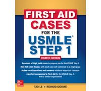 First Aid Cases for the USMLE Step 1, Fourth Edition