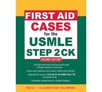 First Aid Cases for the USMLE Step 2 CK, Second Edition (A & L REVIEW)
