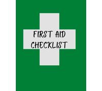 First Aid Check List: Restock Log Book For All Types of Business