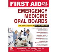 First Aid for the Emergency Medicine Oral Boards, Second Edition (MEDICAL/DENISTRY)