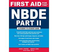 First Aid for the NBDE Part II (First Aid Series)