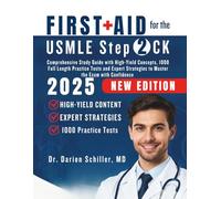 First Aid for the USMLE Step 2 CK: Comprehensive Study Guide with High-Yield Concepts, 1000 Full Length Practice Tests and Expert Strategies to Master the Exam with Confidence