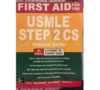 First Aid for the USMLE Step 2 CS, Fifth Edition
