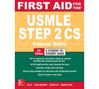First Aid for the USMLE Step 2 CS, Sixth Edition