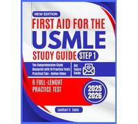 First Aid for the USMLE Study Guide 2026-2027: The Comprehensive Study Blueprint with 10 Practice Tests, Practice Tips + Online Video