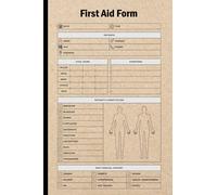 First Aid Form: First Aid Form Notebook, Accident & Incident Report Book, First Aid Log Book, Medical First Aid Form & Injury Report Logbook, Size 6"X9", 120 Pages