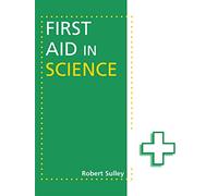First Aid in Science