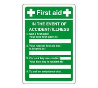 First aid in the event of accident/illness - safety sign - 1.2mm Rigid plastic for indoor/outdoor usage (150mm x 100mm) Viewing Distance within 3m.