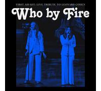 Who By Fire - Live Tribute To Leonard Cohen