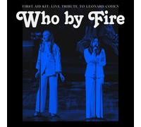 Who By Fire - Live Tribute To Leonard Cohen [VINYL]