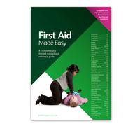 First Aid Made Easy: A Comprehensive First Aid Manual and Reference Guide