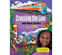 First Aid Reader E: Crossing the Line and other stories