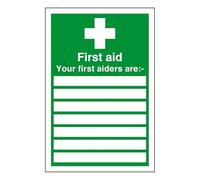First aid your first aiders are - white box - safety sign - High tack self-adhesive sticker (400mm x 300mm) Viewing Distance within 14m.