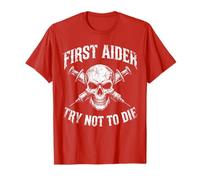 First Aider Try Not to Die Funny Medical Responder T-Shirt