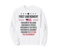 First Amendment Freedom of Speech Free Press 1st Amendment Sweatshirt
