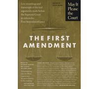 First Amendment: Live Recordings and Transcripts of the Oral Arguments Made Before the Supreme Court in Sixteen Key First Amendment Cases: No. 3 (May it Please the Court S.)