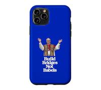 First American Pope Leo XIV - Build Bridges Not Babels Case for iPhone 11 Pro