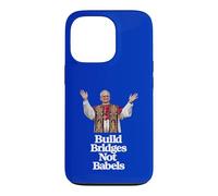 First American Pope Leo XIV - Build Bridges Not Babels Case for iPhone 13 Pro