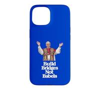 First American Pope Leo XIV - Build Bridges Not Babels Case for iPhone 15