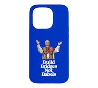 First American Pope Leo XIV - Build Bridges Not Babels Case for iPhone 15 Pro
