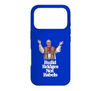 First American Pope Leo XIV - Build Bridges Not Babels Case for iPhone 17 Pro