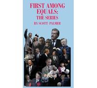 First Among Equals: The Series