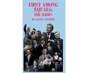 First Among Equals: The Series