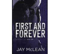 First and Forever: Heartache Duet Book Two: 2 (Heartache Duet series)
