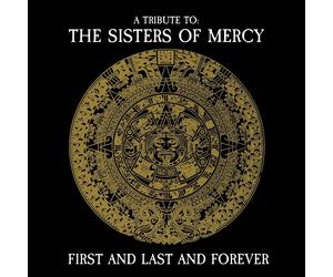 First And Last And Forever - A Tribute To The Sisters Of Mercy [VINYL]