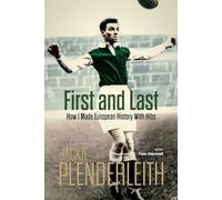 First and Last: How I Made European History With Hibs