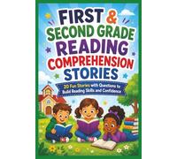 First And Second Grade Reading Comprehension Stories: 20 Fun Stories With Questions to Build Reading Skills and Confidence