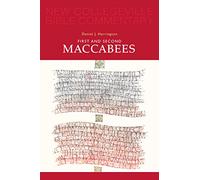 First and Second Maccabees: Volume 12 (NEW COLLEGEVILLE BIBLE COMMENTARY: OLD TESTAMENT, 12)